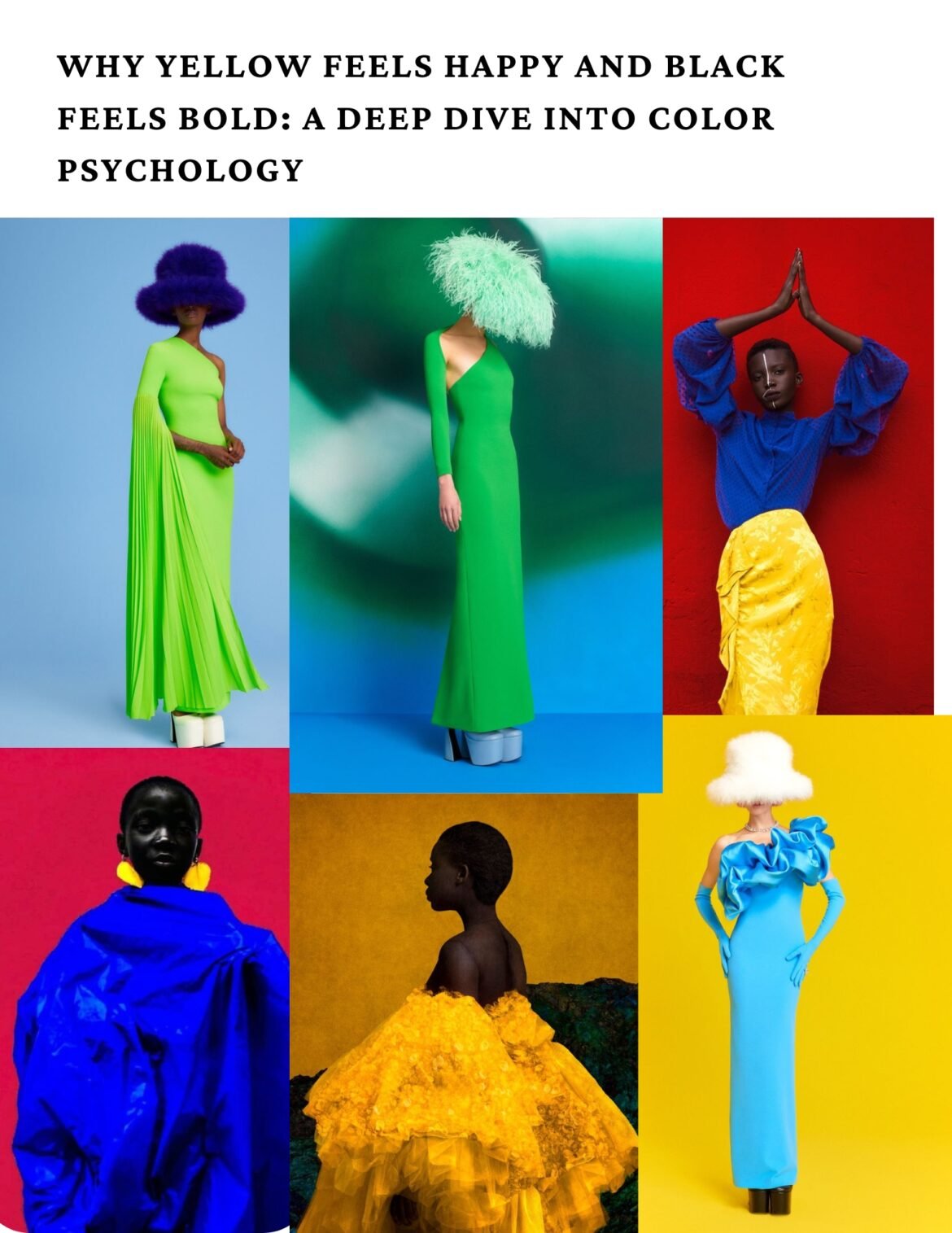 Why Yellow Feels Happy and Black Feels Bold: A Deep Dive into Color Psychology